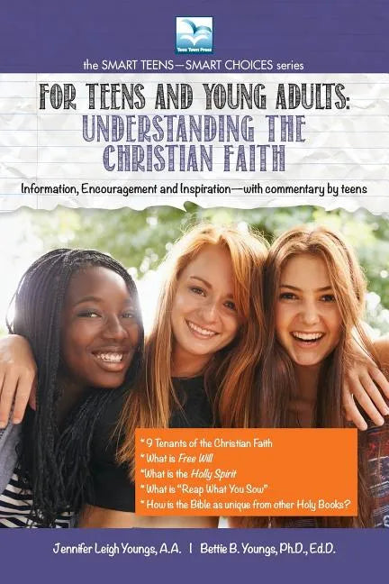 Understanding the Christian Faith: For Teens and Young Adults - Paperback