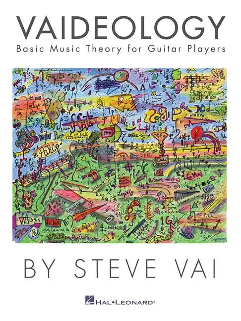 Vaideology: Basic Music Theory for Guitar Players Guitar Instruction by Steve Vai Includes Practical Exercises Scales and Diagrams Full-Color Guitar E - Paperback