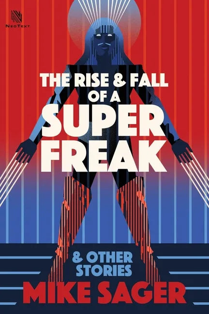 The Rise and Fall of a Super Freak: And Other True Stories of Black Men Who Made History - Paperback