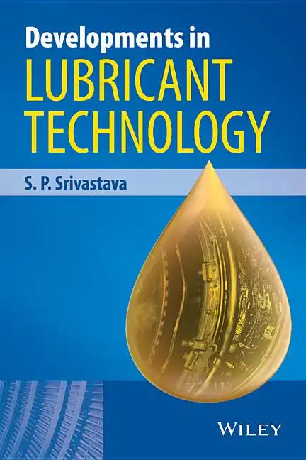 Developments in Lubricant Technology - Hardcover