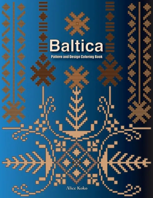 Baltica III: Pattern and Design Coloring Book - Paperback
