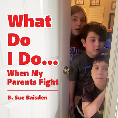 What Do I Do...: When My Parents Fight - Paperback