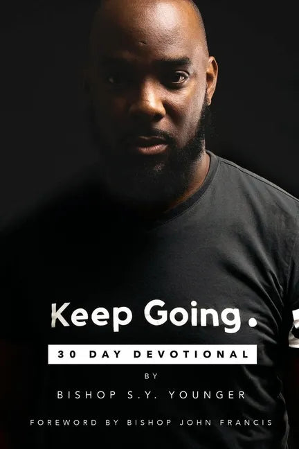 Keep Going: 30 Day Devotional - Paperback
