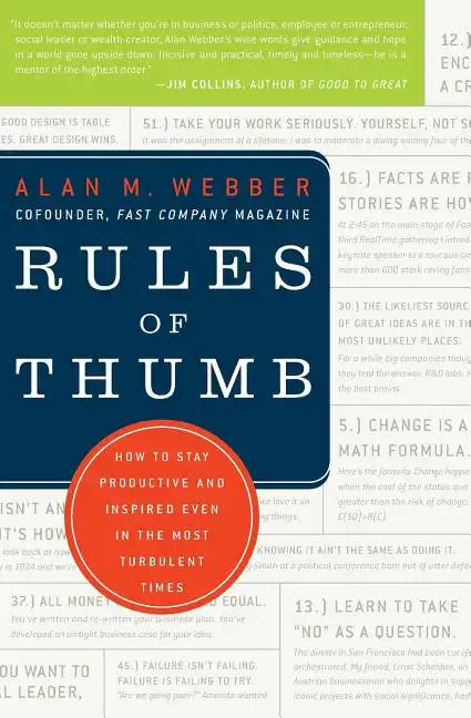 Rules of Thumb: How to Stay Productive and Inspired Even in the Most Turbulent Times - Paperback