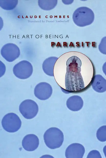 The Art of Being a Parasite - Paperback