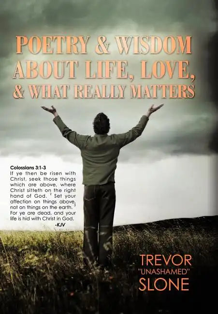 Poetry and Wisdom About Life, Love, and What Really Matters - Hardcover