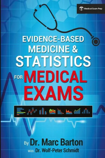 Evidence-Based Medicine and Statistics for Medical Exams - Paperback