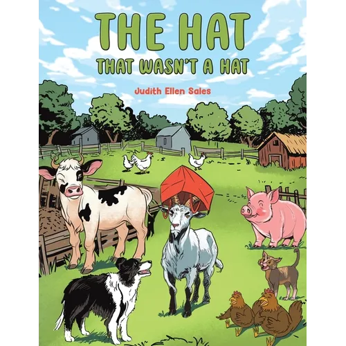 The Hat That Wasn't a Hat - Paperback