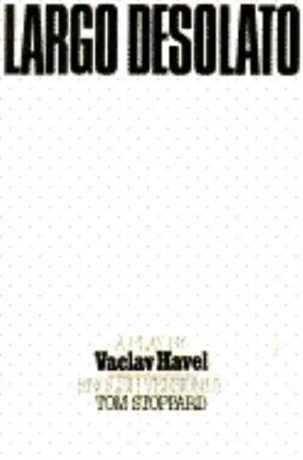 Largo Desolato: A Play in Seven Scenes - Paperback