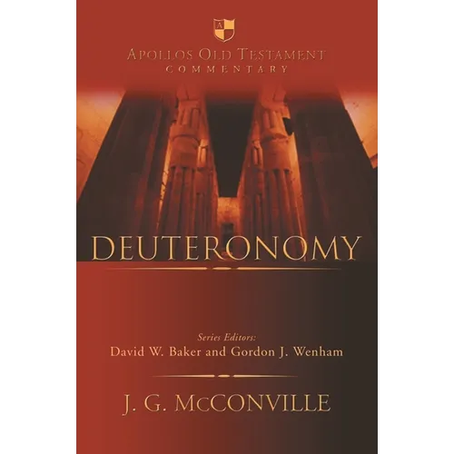 Deuteronomy: An Introduction And Commentary - Hardcover