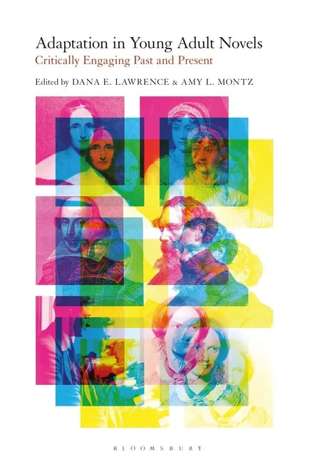 Adaptation in Young Adult Novels: Critically Engaging Past and Present - Paperback