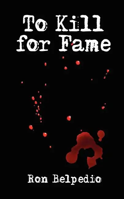 To Kill for Fame - Paperback