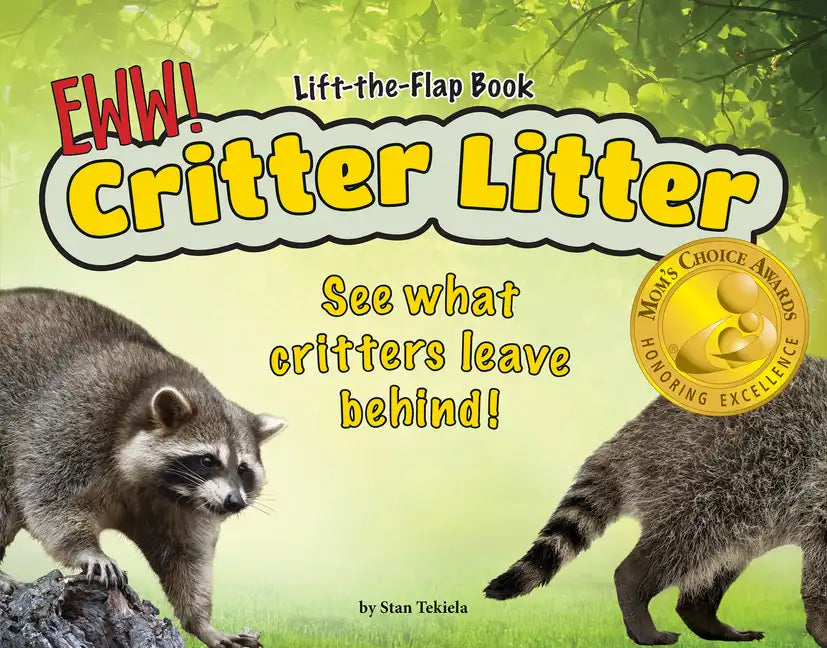 Critter Litter: See What Critters Leave Behind! - Board Book