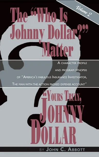 Yours Truly, Johnny Dollar Vol. 2 (Hardback) - Hardcover