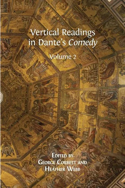 Vertical Readings in Dante's Comedy: Volume 2 - Paperback