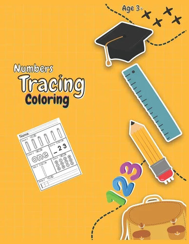 Number Tracing Coloring Book: Numbers 30 Practice Pages for Preschoolers, Workbook for Preschool, Kindergarten, and Kids Ages 3-5 - Paperback