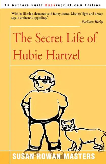The Secret Life of Hubie Hartzel - Paperback