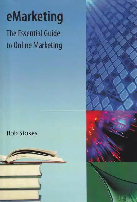 Emarketing: The Essential Guide to Online Marketing - Paperback