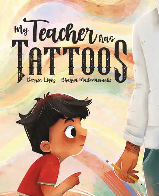 My Teacher Has Tattoos - Hardcover