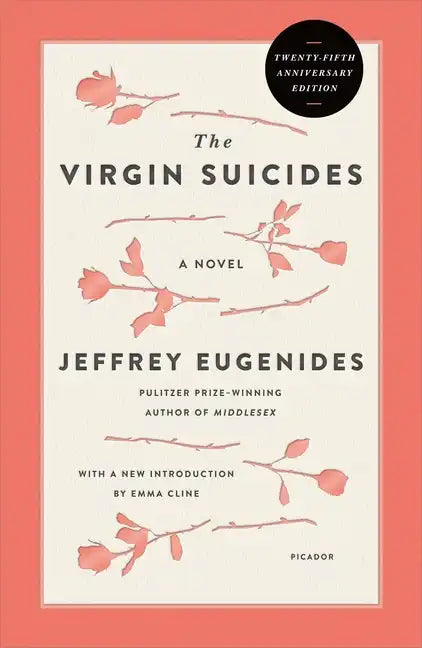 The Virgin Suicides: A Novel (Twenty-Fifth Anniversary Edition) - Paperback
