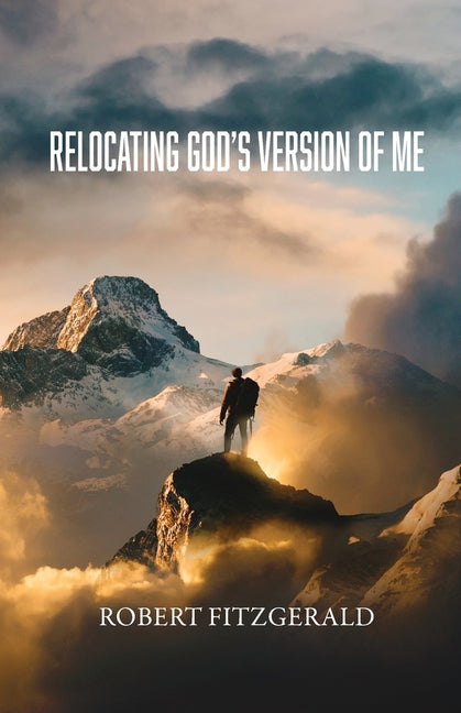 Relocating God's Version of Me - Paperback