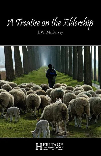 A Treatise on the Eldership - Paperback