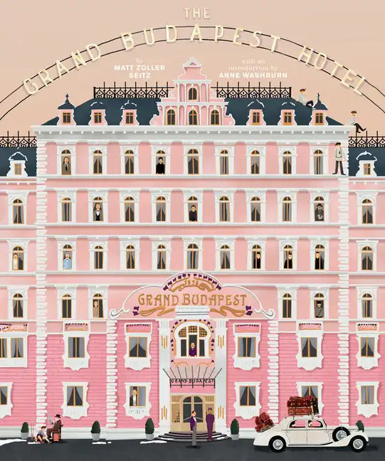 The Wes Anderson Collection: The Grand Budapest Hotel - Hardcover