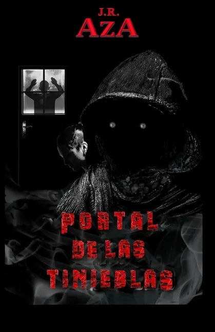 Portal de Las Tinieblas: Novela basada en hechos reales. - Paperback