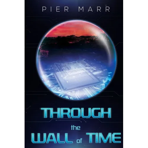 Through the Wall of Time - Paperback