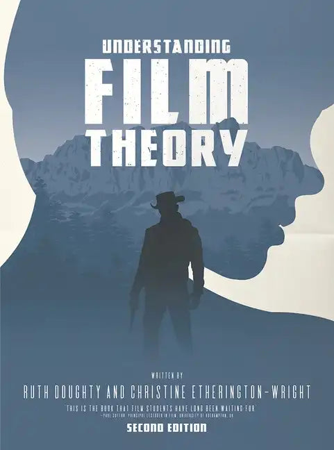Understanding Film Theory - Paperback
