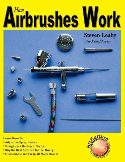 How Airbrushes Work - Paperback