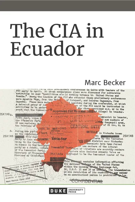 The CIA in Ecuador - Hardcover