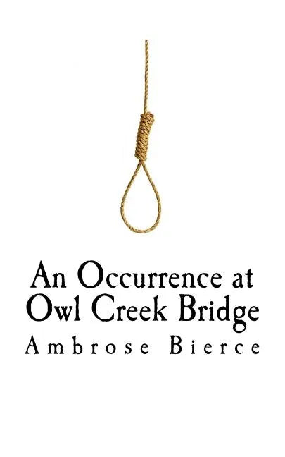 An Occurrence at Owl Creek Bridge - Paperback