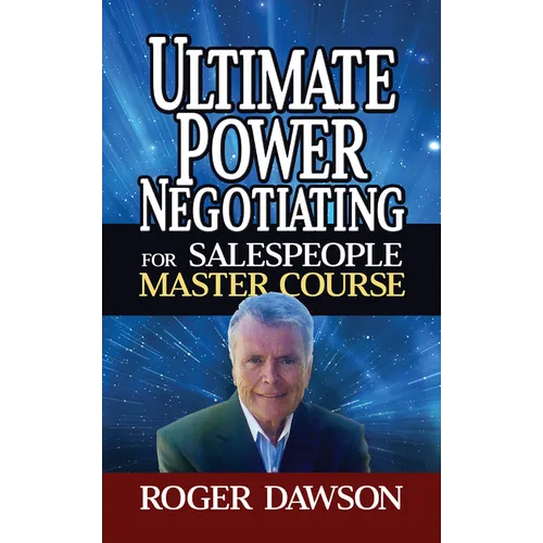 Ultimate Power Negotiating for Salespeople Master Course - Paperback