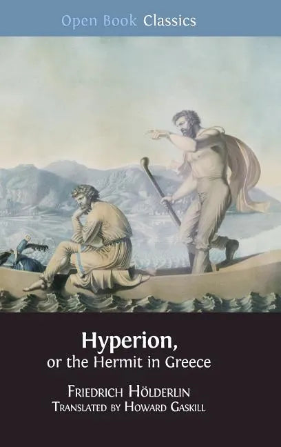 Hyperion, or the Hermit in Greece - Hardcover