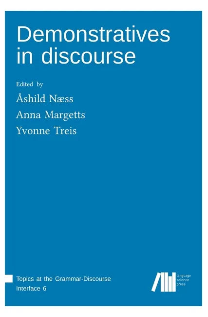 Demonstratives in discourse - Hardcover