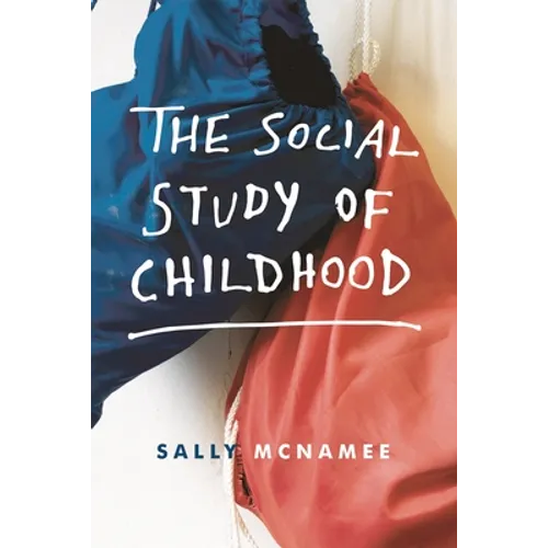 The Social Study of Childhood - Paperback