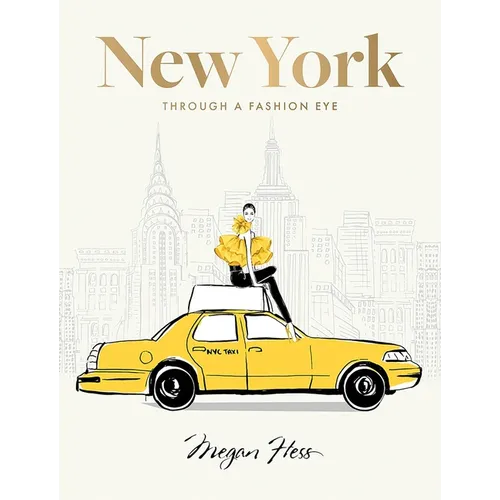 New York: Through a Fashion Eye: Special Edition - Hardcover