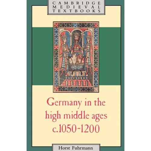 Germany in the High Middle Ages, c. 1050-1200 - Paperback