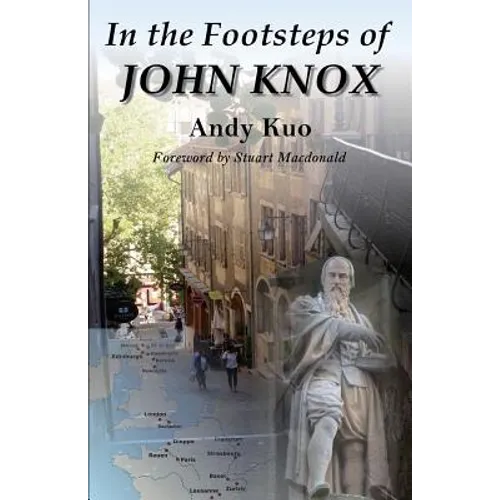 In the Footsteps of John Knox - Paperback