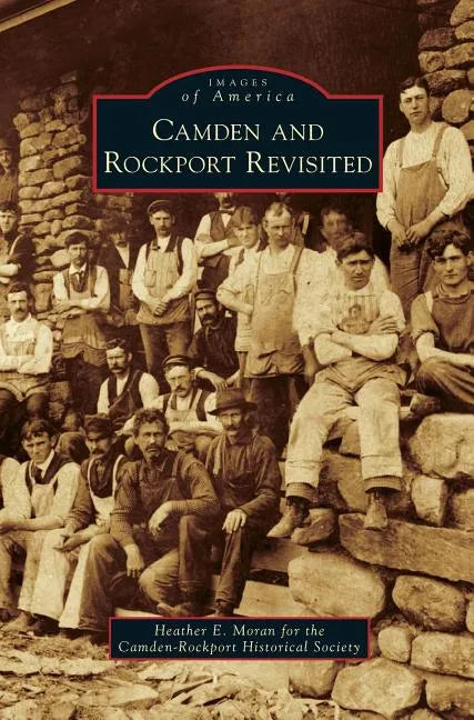 Camden and Rockport Revisited - Hardcover