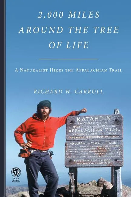 2,000 Miles Around the Tree of Life: A Naturalist Hikes the Appalachian Trail - Paperback