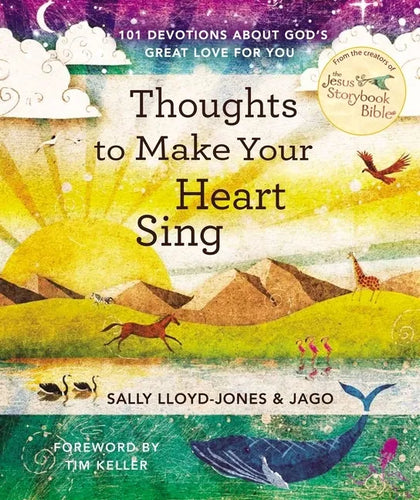 Thoughts to Make Your Heart Sing: 101 Devotions about God's Great Love for You - Hardcover