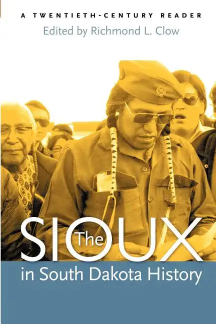 The Sioux in South Dakota History - Paperback