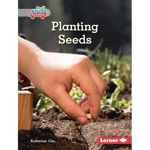 Planting Seeds - Library Binding