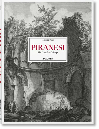 Piranesi. the Complete Etchings - Hardcover