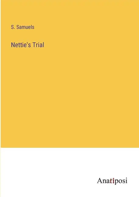 Nettie's Trial - Paperback