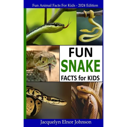 Fun Snake Facts for Kids - Hardcover