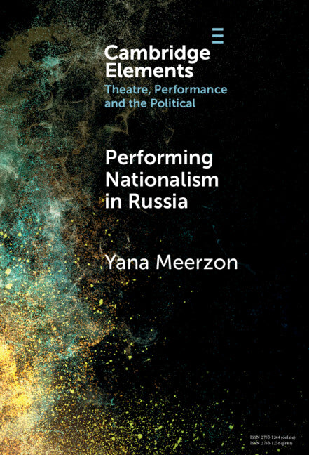 Performing Nationalism in Russia - Hardcover