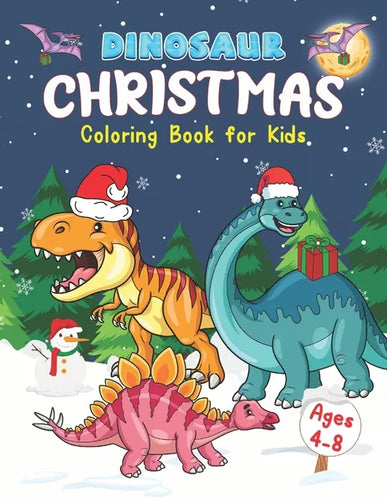 Dinosaur Christmas Coloring Book for Kids Ages 4-8: Stocking Stuffers for Boys and Girls. - Paperback